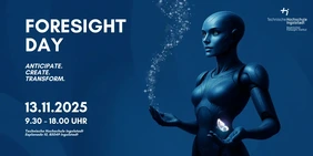 Blick in die Zukunft: Beim Foresight Day des Bayerischen Foresight-Instituts am 13. November dreht sich alles um Zukunftsgestaltung (Symbolbild: Bayerisches Foresight-Institut).