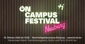 Spannender Mix aus Forschung und Party: Bei ON Campus Festival Neuburg ist für alle etwas geboten (Bild: THI).